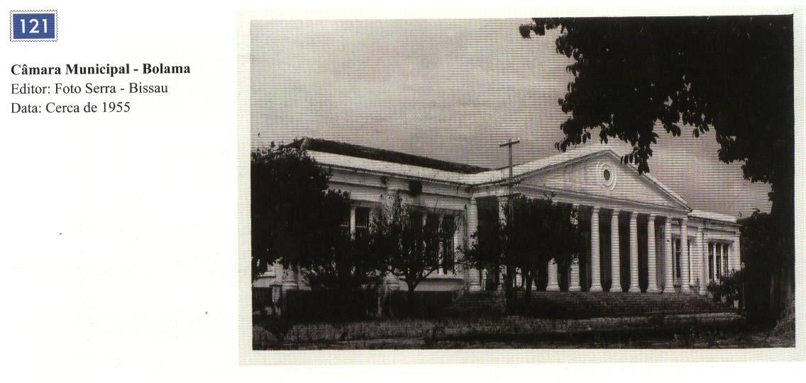 Antiga Cmara Municipal de Bolama, foto de 1955. (Actual sede do Governo Regional de Bolama - Bijags. Editor: Foto Serra