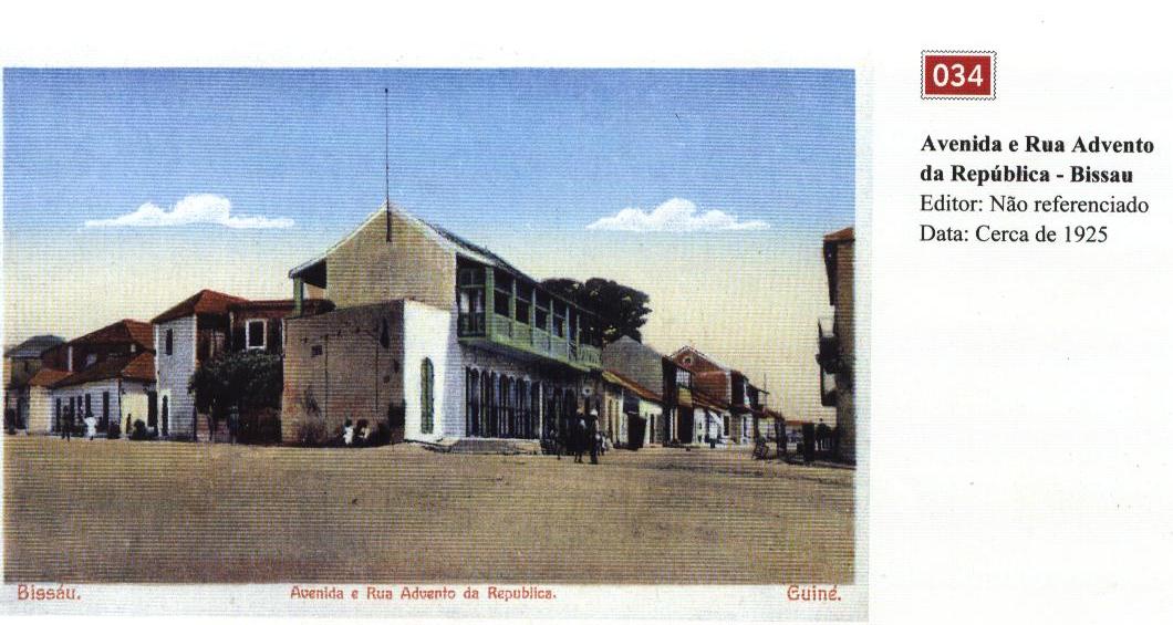 Av. e Rua Advento da Repblica - Bissau 1925 (Actual Bissau - Velho)