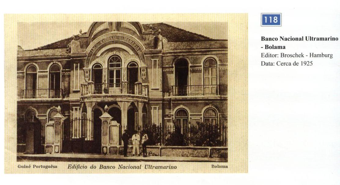 Banco Nacional Ultramarino - Bolama. Editor: Broschek - Hamburg 1925